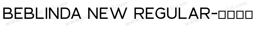 BeBlinda New Regular字体转换